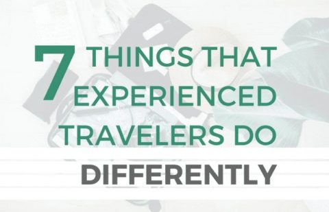 Teaser - 7 Things Exp Travelers Do Differently